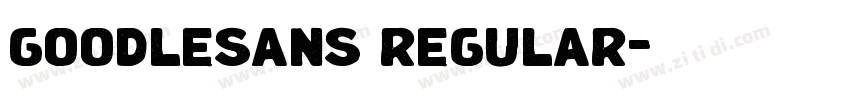 goodlesans regular字体转换